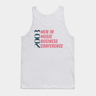 Men In Music Business Conference 2003 Tank Top